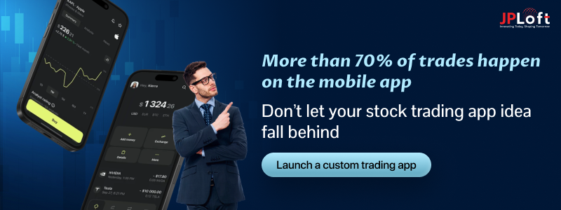 More than 70 of trades happen on the mobile app